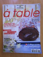 Anticariat: Revista Elle a table, nr. 79, noiembrie-decembrie 2011