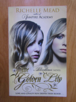 Richelle Mead - The Golden Lily