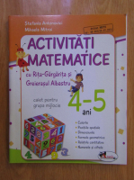 Stefania Antonovici - Activitati matematice. Caiet pentru grupa mijlocie, 4-5 ani