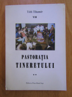 Toth Tihamer - Pastoratia tineretului (volumul 2)