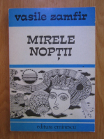 Vasile Zamfir - Mirele Noptii
