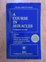 A Course in Miracles. Combined Volume