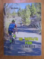 Alin Bonta - Cu bicicleta prin Tenerife