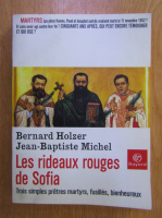 Bernard Holzer - Les rideaux rouges de Sofia