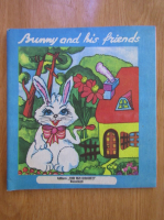 Anticariat: Bunny and his friends
