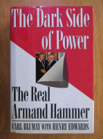 Carl Blumay - The Dark Side of Power. The Real Armand Hammer