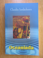 Anticariat: Claudiu Iordachescu - Oceaniada