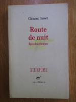 Clement Rosset - Route de nuit