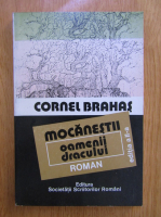 Anticariat: Cornel Brahas - Mocanestii. Oamenii dracului