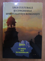Cristiana Craciun, Victor Craciun - Liga culturala si Congresele spiritualitatii romanesti