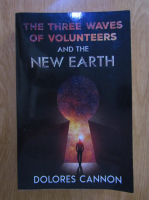 Dolores Cannon - The Three Waves of Volunteers and the New Earth