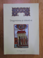 Dragomirna si ctitorii ei