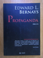 Anticariat: Edward L. Bernays - Propaganda