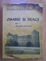 Anticariat: Elvira Iliescu Pranzini - Zimbri si fragi, volumul 2. Sarpele personal