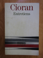 Emil Cioran - Entretiens