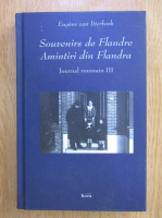 Eugene van Itterbeek - Amintiri de Flandra (editie bilingva, volumul 3) 