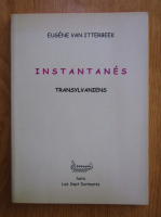 Eugene van Itterbeek - Instantanes