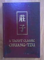 Fung Yu-Lan - A Taoist Classic. Chuang-Tzu