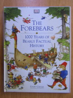 Gary Chalk - The Forebears. 1000 Years of Bearly Factual History