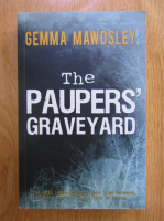 Anticariat: Gemma Mawdsley - The Paupers' Graveyard
