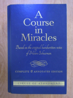 Helen Schucman - A Course in Miracles