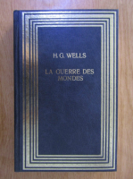 Herbert George Wells - La guerre des mondes