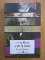 Anticariat: Irving Stone - Viata lui Freud, volumul 1. Turnul nebunilor