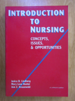 Anticariat: Janice Lindberg - Introducing to Nursing. Concepts, Issues and Opportunities