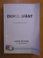 John Bevere - Duhul sfant