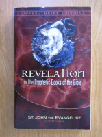 John Evans - Revelation and other Prophetic Books of the Bible