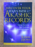 Linda Howe - Discover Your Soul's Path Akashic Records