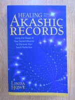 Linda Howe - Healing Akashic Records