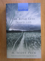 M. Scott Peck - The Road Less Travelled