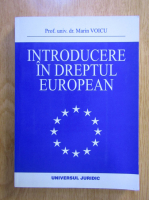 Marin Voicu - Introducere in dreptul european