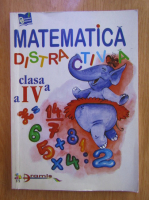 Matematica distractiva, clasa a IV-a