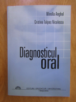 Mirella Anghel - Diagnosticul oral