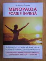 Monica Pascalau - Menopauza poate fi invinsa