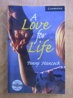 Anticariat: Penny Hancock - A Love for Life