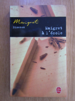 Simenon Maigret - Maigret a l'ecole