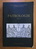 Stylianos G. Papadopoulos - Patrologie (volumul 1)