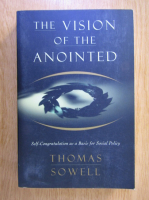 Thomas Sowell - The Vision of the Anointed