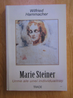 Wilfried Hammacher - Marie Steiner