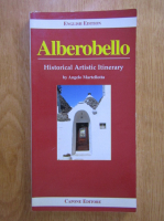 Angelo Martellotta - Alberobello. Historical Artistic Itinerary