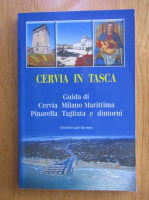Cervia in Tasca. Guida di Cervia Milano Marittima Pinarella Tagliata e dintorni