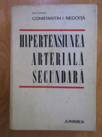 Constantin I. Negoita - Hipertensiunea arteriala secundara