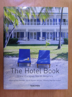 Daisann McLane - The Hotel Book. Great Escapes North America