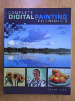 David Cole - Complete Digital Painting Techniques