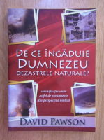 David Pawson - De ce ingaduie Dumnezeu dezastrele naturale?