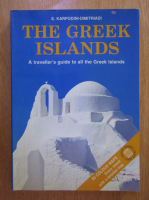 E. Karpodini-Dimitriadi - The Greek Islands. A Traveller's Guide to All the Greek Islands