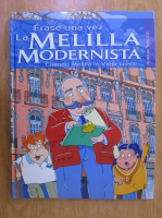 Erase una vez la Melilla modernista